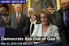 Democrats Are Out of Gas