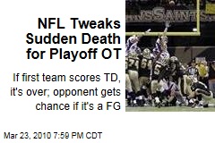 NFL Tweaks Sudden Death for Playoff OT