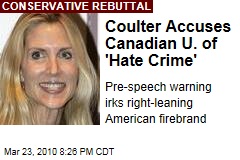 Coulter Accuses Canadian U. of 'Hate Crime'
