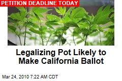 Legalizing Pot Likely to Make California Ballot