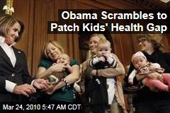 Obama Scrambles to Patch Kids' Health Gap