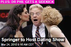 Springer to Host Dating Show