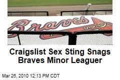 Craigslist Sex Sting Snags Braves Minor Leaguer
