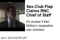 Sex-Club Flap Claims RNC Chief of Staff