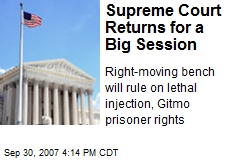 Supreme Court Returns for a Big Session