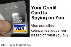Your Credit Card Is Spying on You