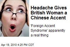 Headache Gives British Woman a Chinese Accent