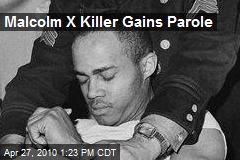 Malcolm X Killer Gains Parole