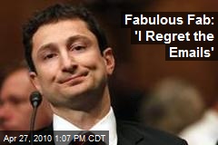 Fabulous Fab: 'I Regret the Emails'
