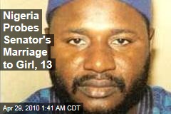 Nigeria Probes Senator's Marriage to Girl, 13