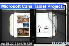 Microsoft Cans Tablet Project