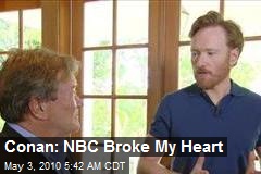 Conan: NBC Broke My Heart