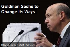 Goldman Sachs to Change Its Ways