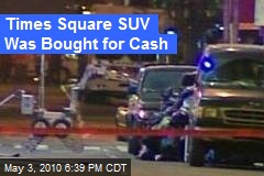 SUV in Times Square bomb inquiry bought for cash - CNN.com