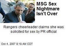 MSG Sex Nightmare Isn't Over