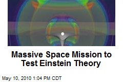 Massive Space Mission to Test Einstein Theory