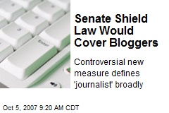 Senate Shield Law Would Cover Bloggers