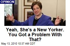Yeah, She's a New Yorker. You Got a Problem With That?
