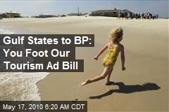 Gulf States to BP: You Foot Our Tourism Ad Bill