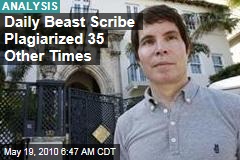 Daily Beast Scribe Plagiarized 35 Other Times
