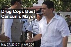 Drug Cops Bust Cancun's Mayor