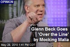 Glenn Beck Goes 'Over the Line' by Mocking Malia