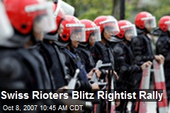 Swiss Rioters Blitz Rightist Rally