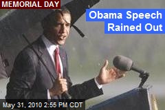 Obama Speech Rained Out