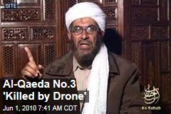 Al-Qaeda No.3 'Killed by Drone'