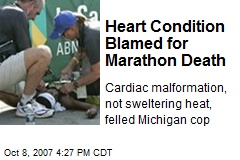Heart Condition Blamed for Marathon Death
