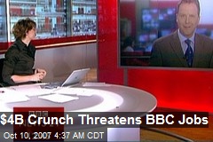 $4B Crunch Threatens BBC Jobs