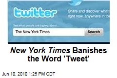 New York Times Banishes the Word 'Tweet'