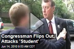 Congressman Flips Out, Attacks 'Student'
