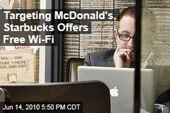 Targeting McDonald's, Starbucks Offers Free Wi-Fi