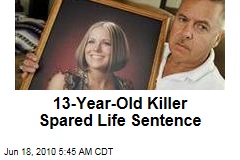 13-Year-Old Killer Spared Life Sentence