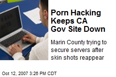 Porn Hacking Keeps CA Gov Site Down