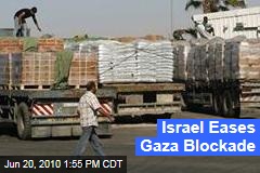 Israel to lift blockade of Gaza except for Weapons