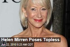 Helen Mirren Poses Topless