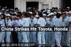 China Strikes Hit Toyota, Honda