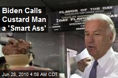 Biden Creams 'Smart Ass' Custard Man