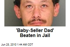 'Baby-Seller Dad' Beaten in Jail