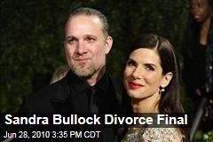 Sandra Bullock Divorce Final