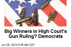Big Winners in High Court's Gun Ruling? Democrats