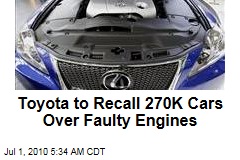 Toyota to Recall 270K Cars Over Faulty Engines