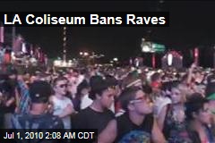 LA Coliseum Bans Raves