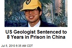 US Geologist Sentenced to 8 Years in Prison in China