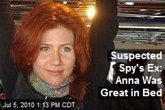 Spy's Ex: Anna Was Great in Bed