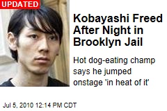 Kobayashi Freed After Night in Brooklyn Jail