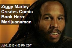 Ziggy Marley Creates Comic Book Hero: Marijuanaman