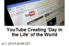 YouTube Creating 'Day in the Life' of the World